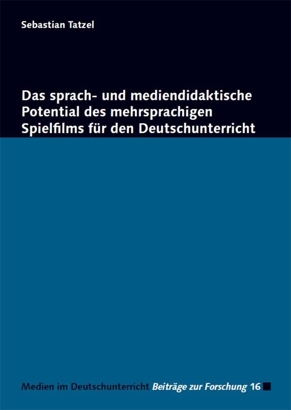 Das sprach- und mediendidaktische Potential des mehrsprachigen Spie...