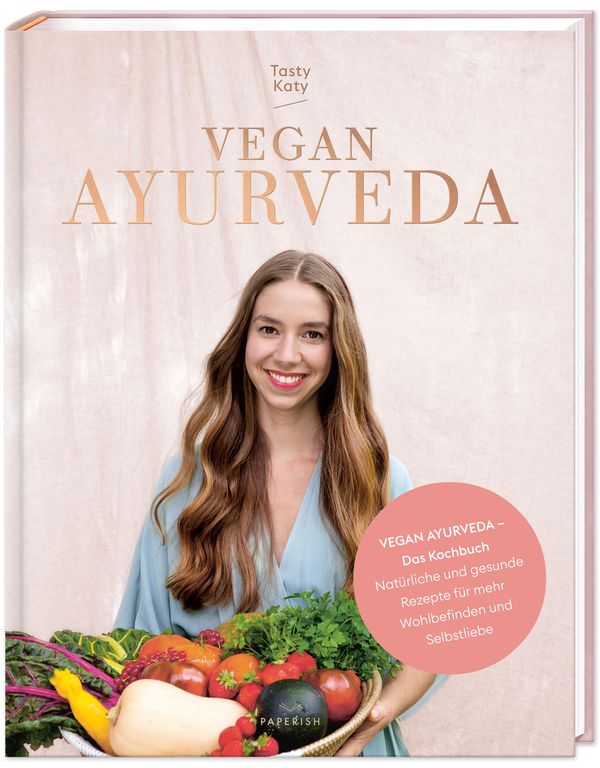 VEGAN AYURVEDA - Das Kochbuch - Katharina Döricht (Buch)