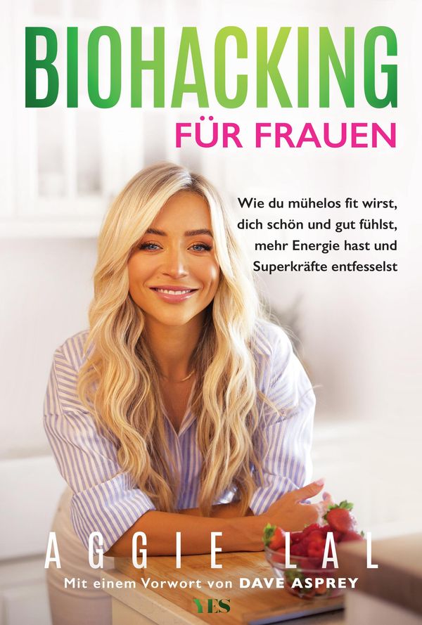 Biohacking für Frauen - Aggie Lal (Buch)