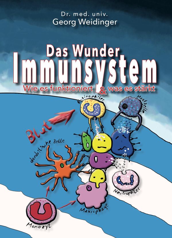Das Wunder Immunsystem - Georg Weidinger (Buch)