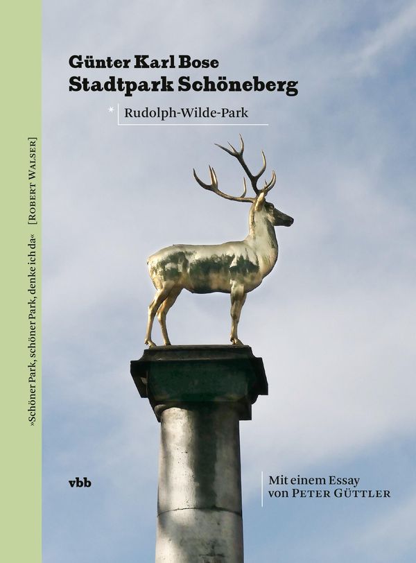 Der Stadtpark Schöneberg - Günter Karl Bose (Buch)