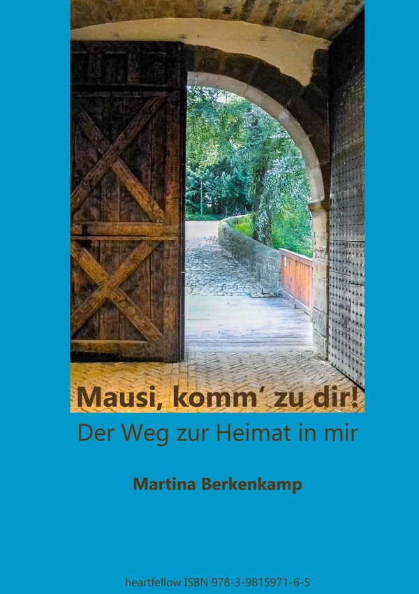 "Mausi, komm zu dir!" - Martina Berkenkamp (Buch)