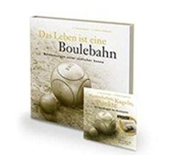 Das Leben ist eine Boulebahn - Manfred Siebald (Buch)