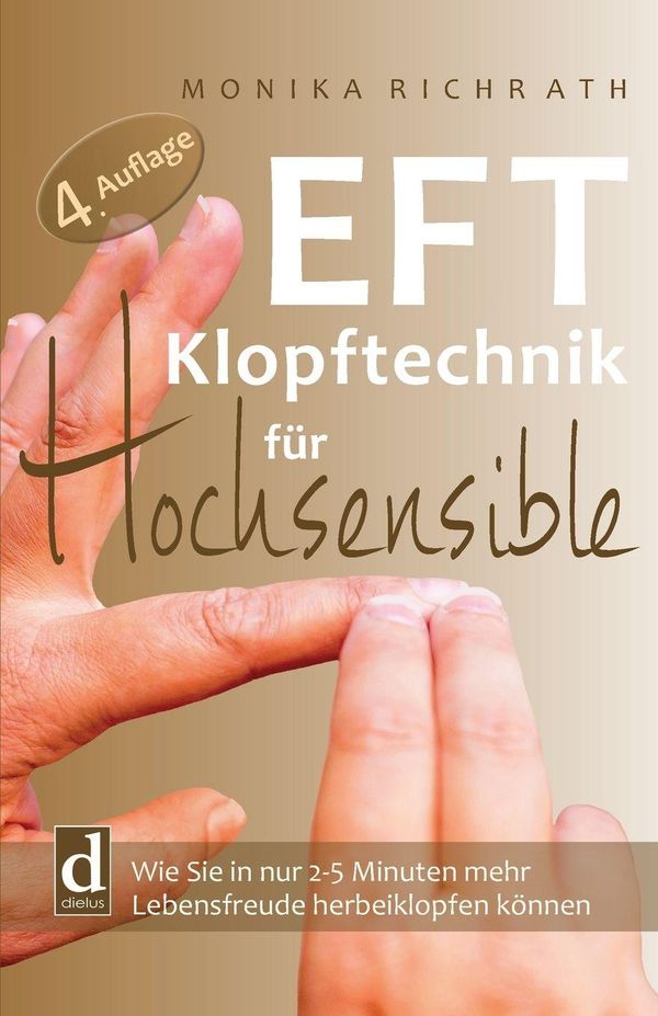 EFT Klopftechnik für Hochsensible - Monika Richrath (Buch)