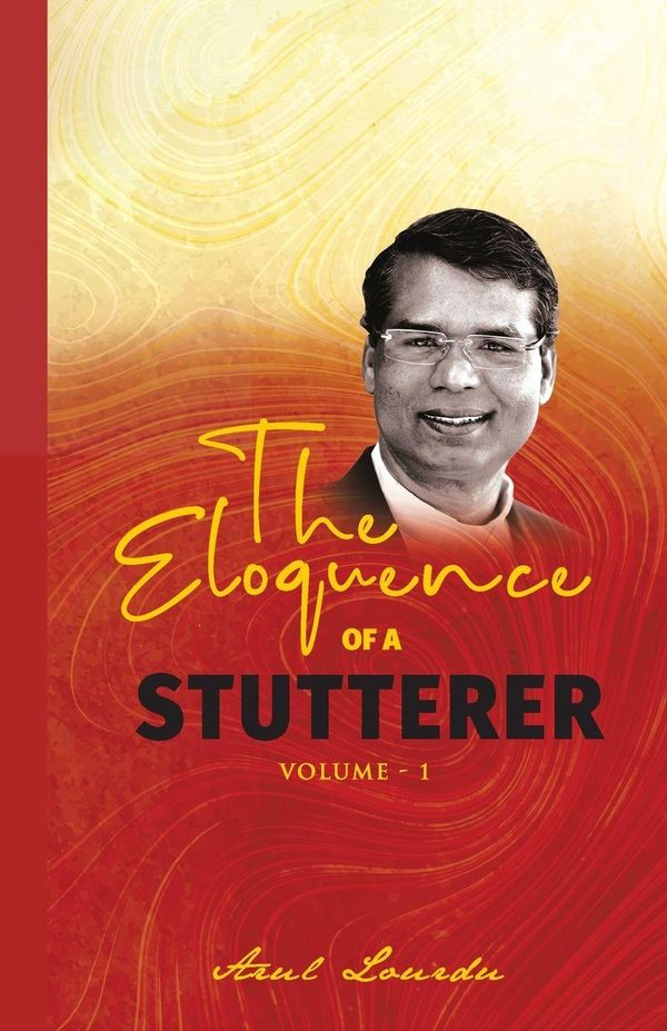 The Eloquence of a Stutterer (Volume 1) - Arul Lourdu (Buch)