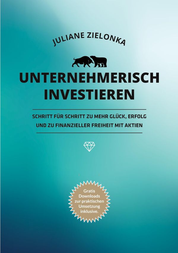 Unternehmerisch investieren - Juliane Zielonka (Buch)