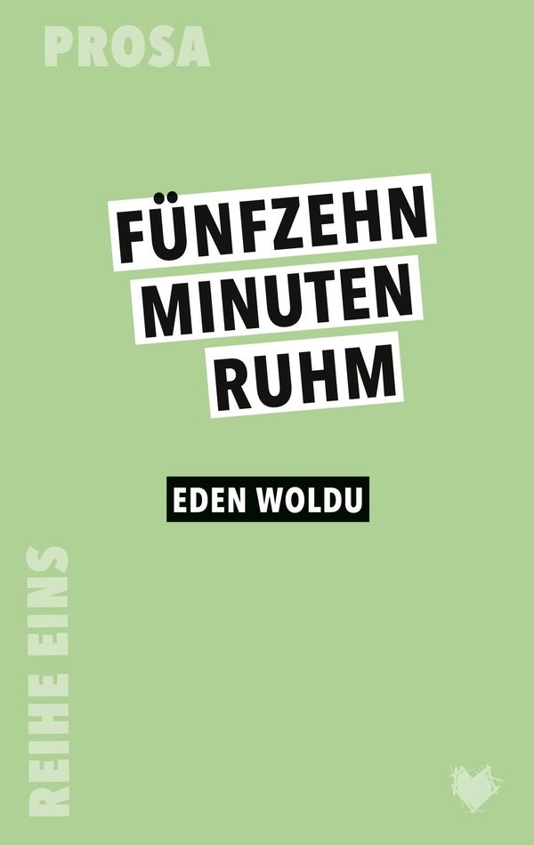 15 Minuten Ruhm - Eden Woldu (Buch)