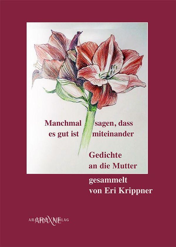 Manchmal sagen, dass es gut ist miteinender (Buch)