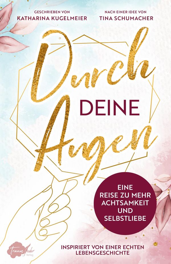 Durch deine Augen - Katharina Kugelmeier (Buch)