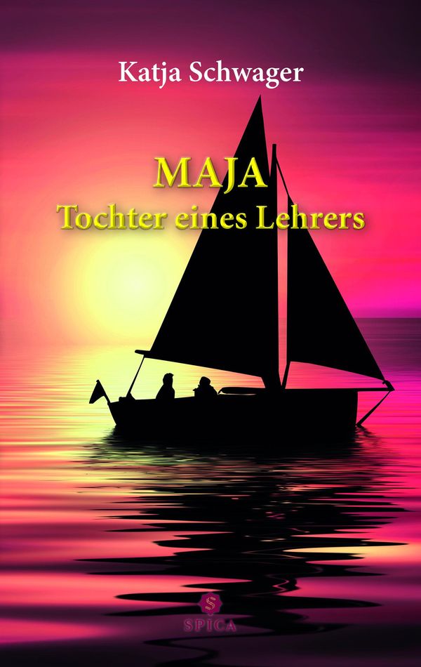 MAJA Tochter eines Lehrers - Katja Schwager (Buch)