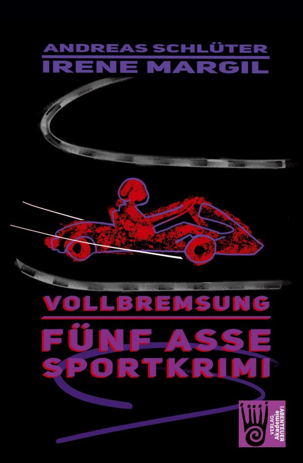 Vollbremsung - Sportkrimi - Irene Margil (Buch)