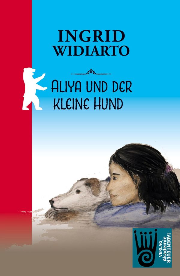 Aliya und der kleine Hund - Ingrid Widiarto (Buch)