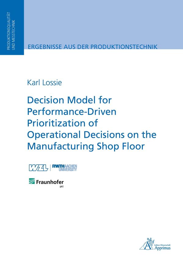 Decision Model for Performance-Driven Prioritization of Operational...