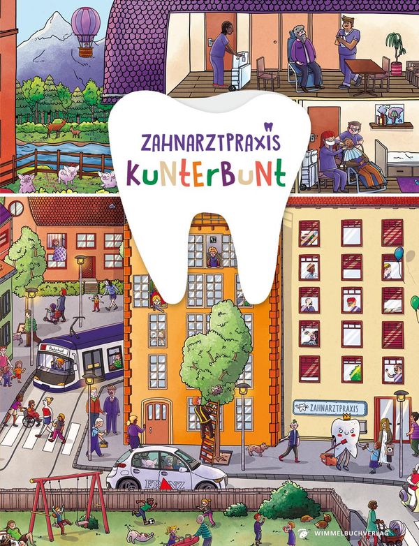 Zahnarztpraxis Kunterbunt Wimmelbuch (Buch)