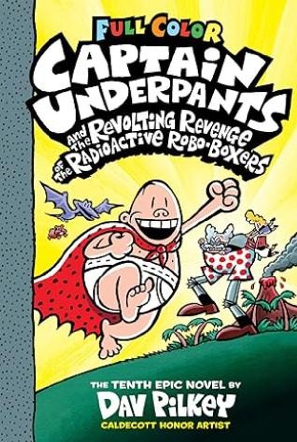 Captain Underpants Band 10 - Captain Underpants und die rebellische...