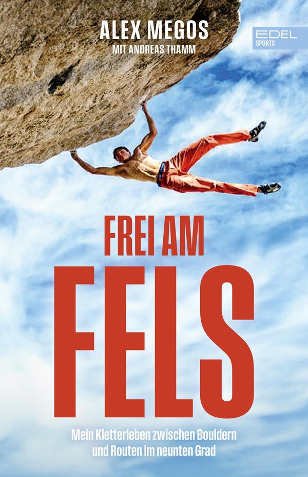 Frei am Fels - Alexander Megos (Buch)