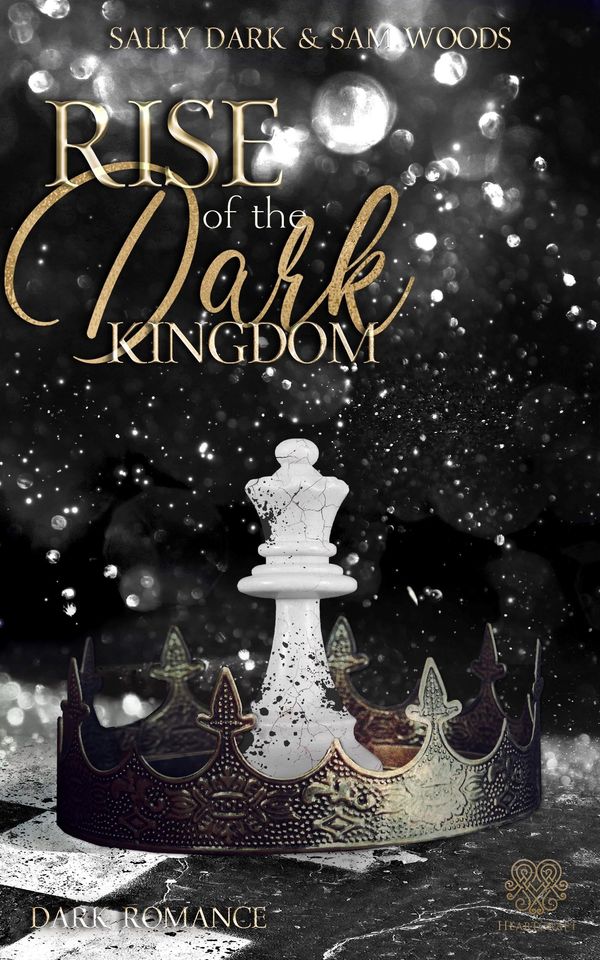 Rise of the dark Kingdom - (Dark Romance) Band 3 - Sally Dark (Buch)