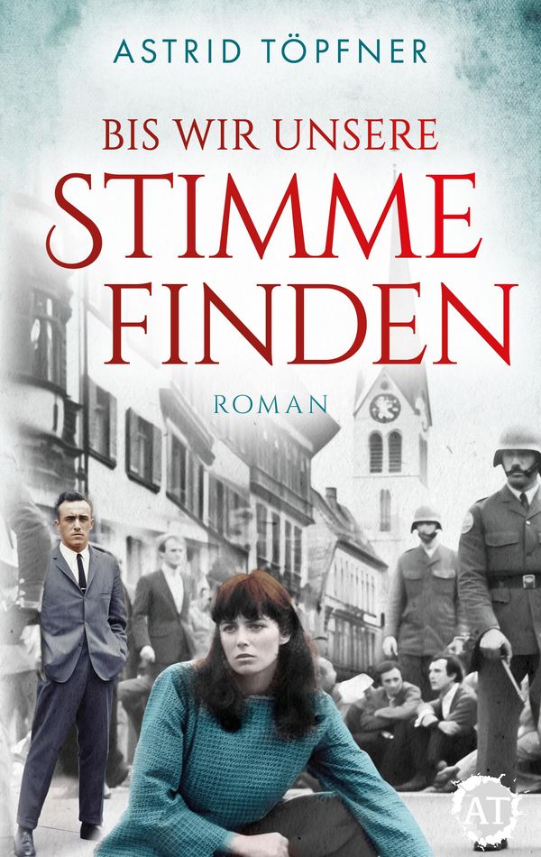 Bis wir unsere Stimme finden - Astrid Töpfner (Buch)