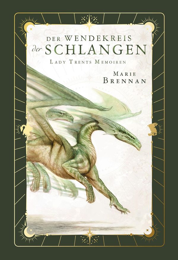 Lady Trents Memoiren 2: Der Wendekreis der Schlangen | mit gestalte...
