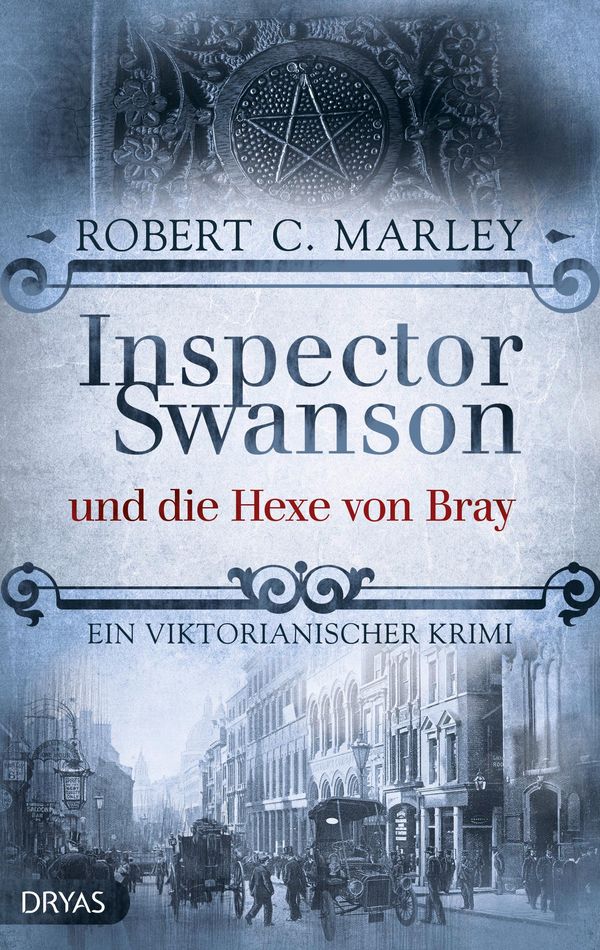 Inspector Swanson und die Hexe von Bray - Robert C. Marley (Buch)