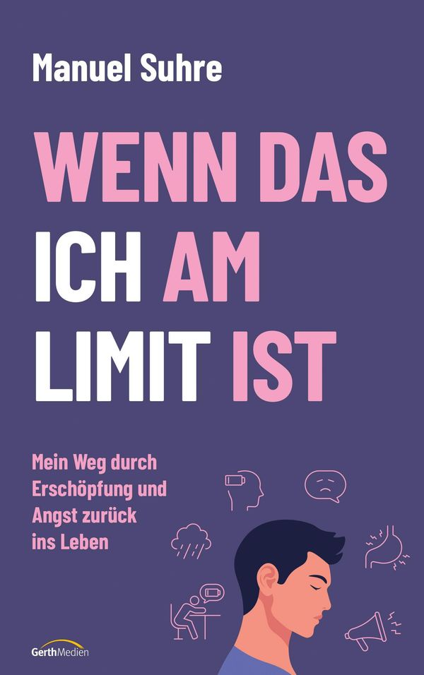 Wenn das ICH am LIMIT ist - Manuel Suhre (Buch)