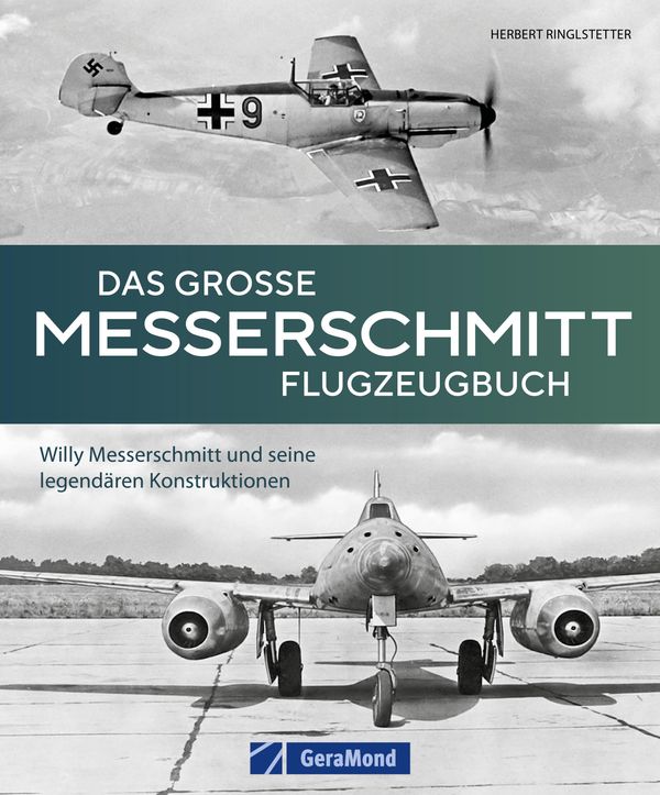 Das große Messerschmitt Flugzeugbuch - Herbert Ringlstetter (Buch)