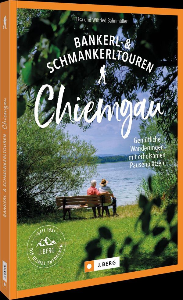 Bankerl-& Schmankerltouren Chiemgau - Wilfried Und Lisa Bahnmüller