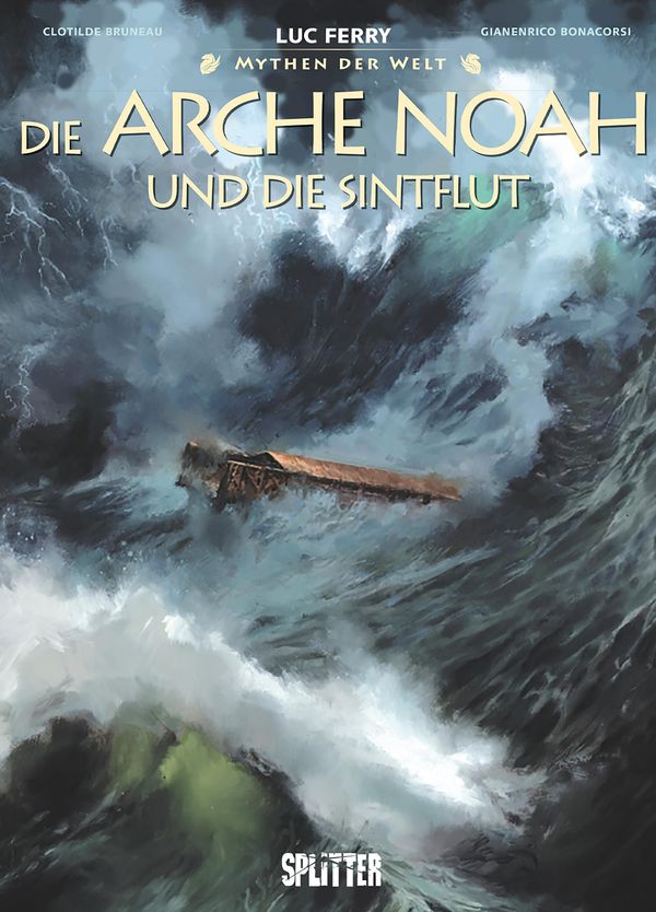 Mythen der Welt: Die Arche Noah und die Sintflut - Luc Ferry (Buch)