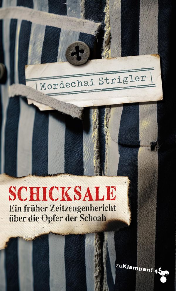 Schicksale - Strigler Mordechai (Buch)