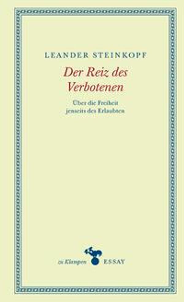 Der Reiz des Verbotenen - Leander Steinkopf (Buch)