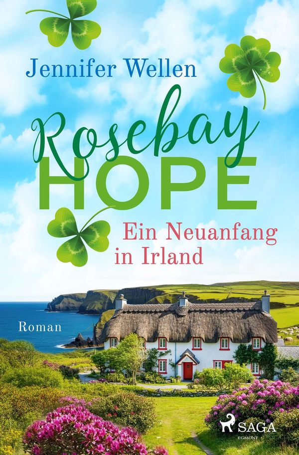 Rosebay Hope - Ein Neuanfang in Irland - Jennifer Wellen (Buch)