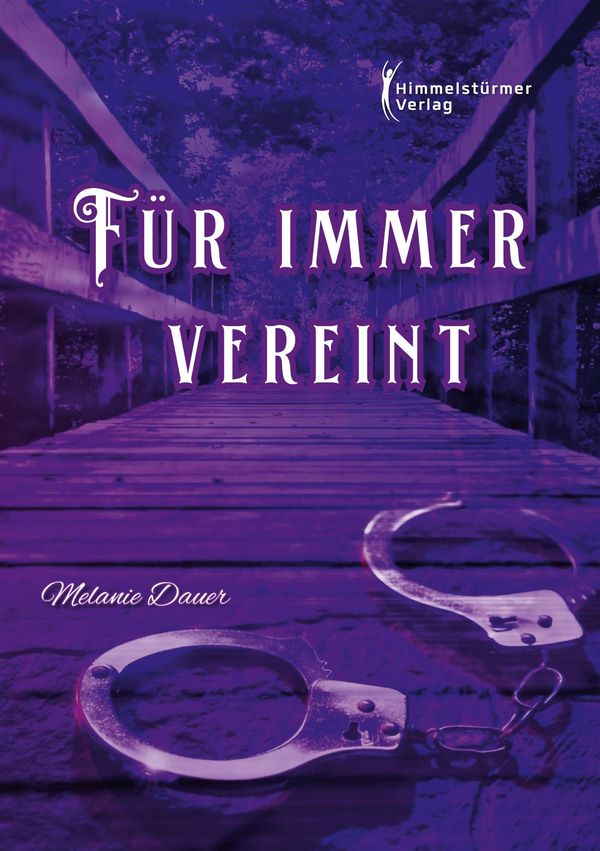 Für immer vereint - Melanie Dauer (Buch)