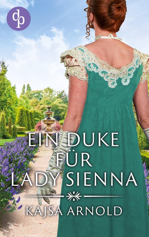 Ein Duke für Lady Sienna - Kajsa Arnold (Buch)