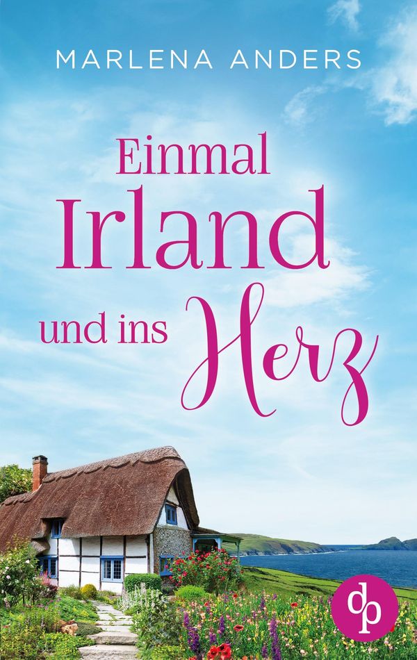 Einmal Irland und ins Herz - Marlena Anders (Buch)