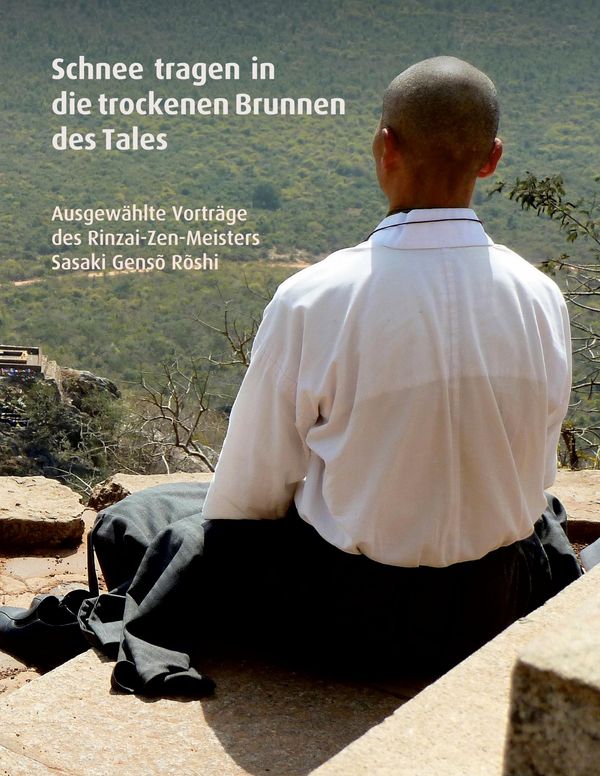 Schnee tragen in die trockenen Brunnen des Tales - Genso Sasaki (Buch)