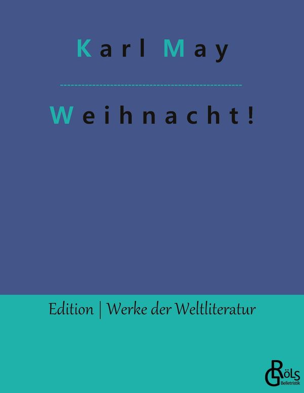 Weihnacht! - Karl May (Buch)