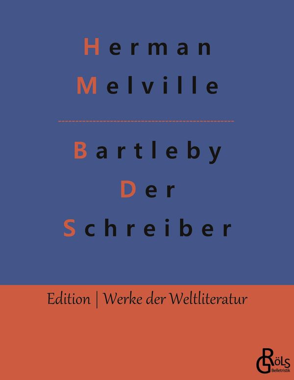 Bartleby - Der Schreiber - Herman Melville (Buch)