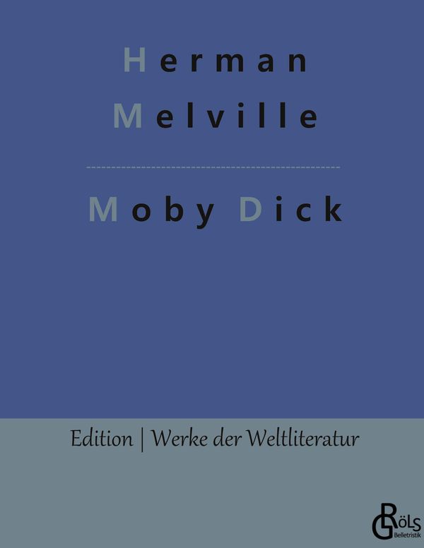 Moby Dick - Herman Melville (Buch)