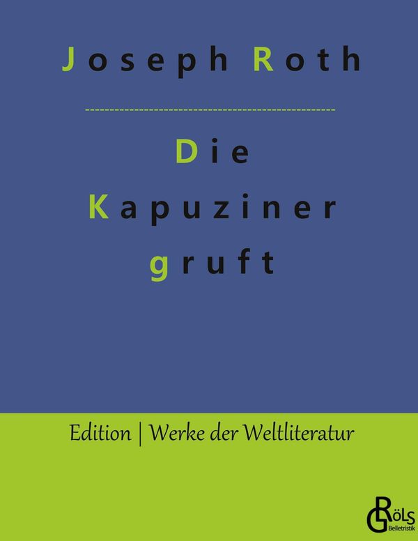 Die Kapuzinergruft - Joseph Roth (Buch)