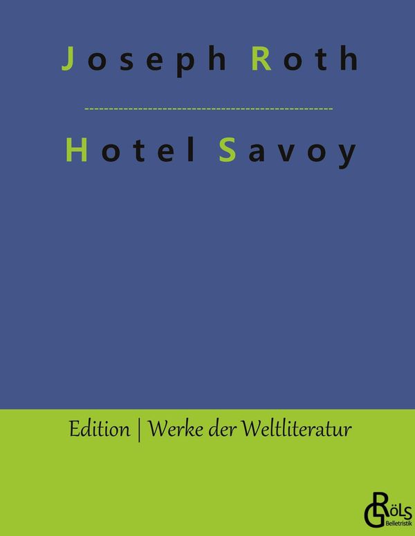 Hotel Savoy - Joseph Roth (Buch)