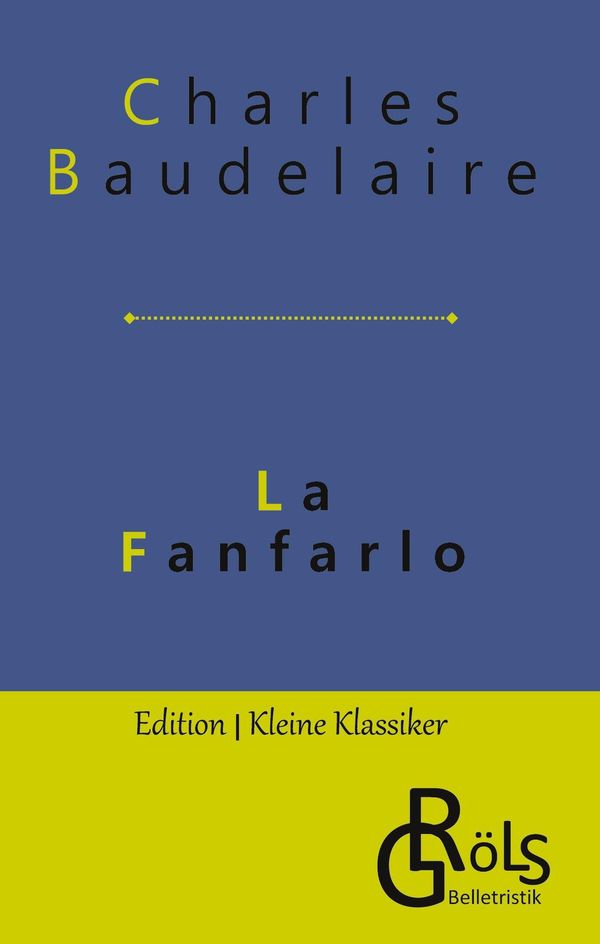 La Fanfarlo - Charles Baudelaire (Buch)