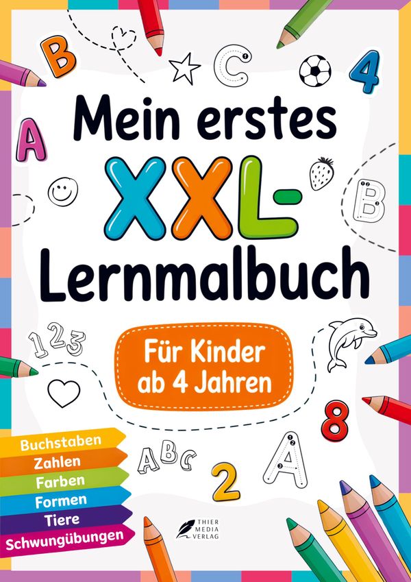 Mein erstes XXL-Lernmalbuch für Kinder ab 4 Jahren (Buch)