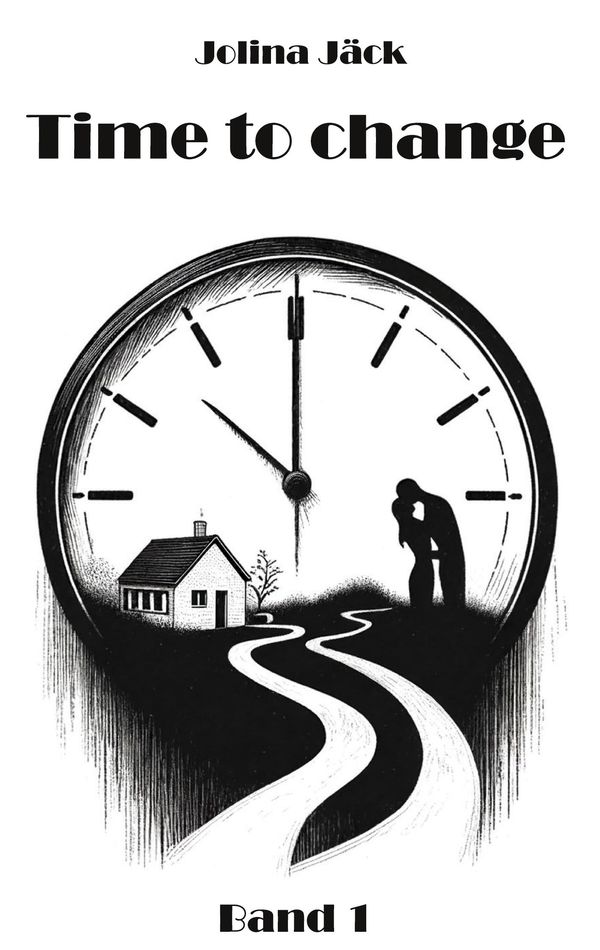 Time to change - Sei du selbst - Jolina Jäck (Buch)