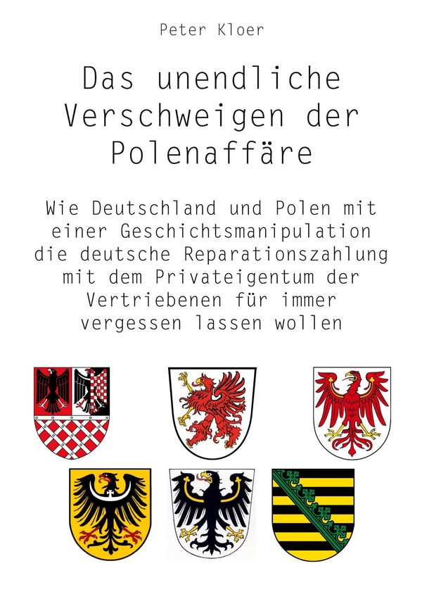 Das unendliche Verschweigen der Polenaffäre - Peter Kloer (Buch)