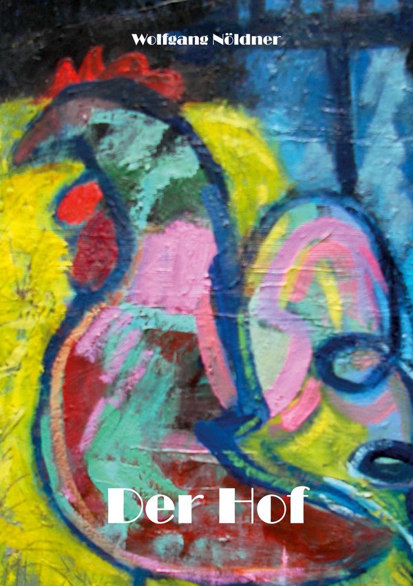 Der Hof - Wolfgang Nöldner (Buch)