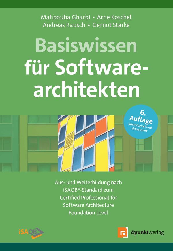 Basiswissen für Softwarearchitekten - Mahbouba Gharbi (Buch)