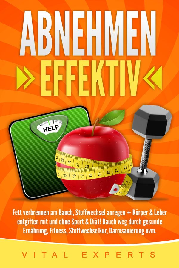 Abnehmen: Effektiv Fett verbrennen am Bauch, Stoffwechsel anregen +...