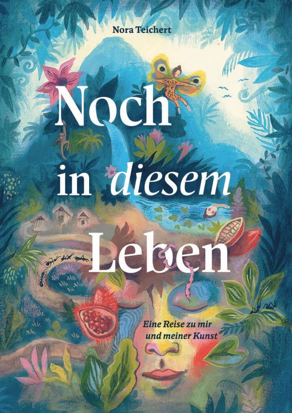 Noch in diesem Leben - Nora Teichert (Buch)