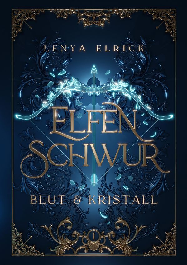 Elfenschwur 1 - Lenya Elrick (Buch)