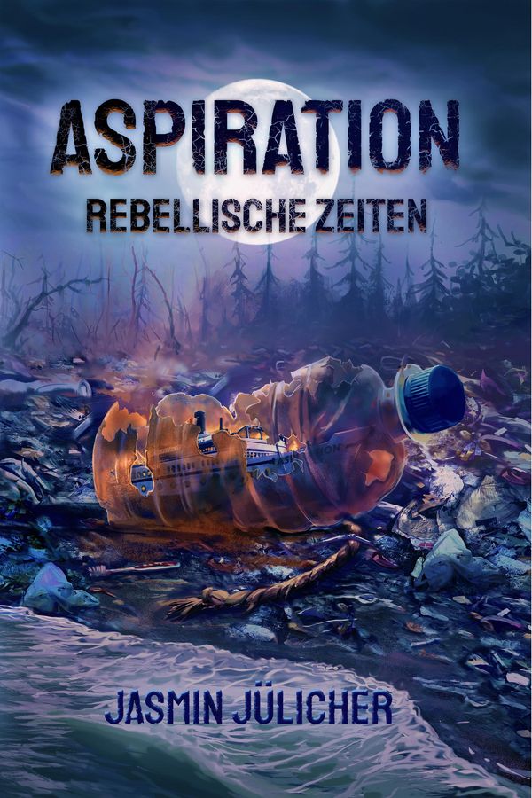 Aspiration: Rebellische Zeiten - Jasmin Jülicher (Buch)